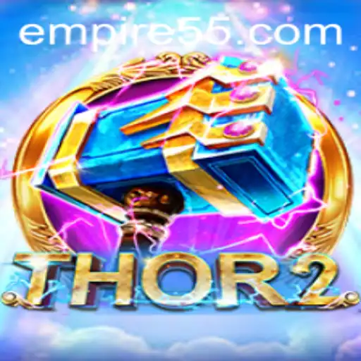 Exploring the Exciting World of Thor2: Unlock the Mysteries of 538luck